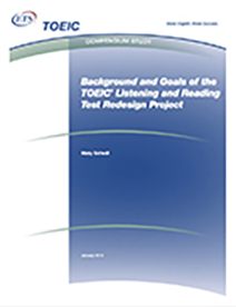 Antecedentes y objetivos del proyecto de rediseño de la prueba de escucha y lectura del TOEIC®