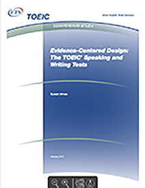 lee más sobre el Diseño Centrado en la Evidencia: Las Pruebas de Oratoria y Escritura del TOEIC