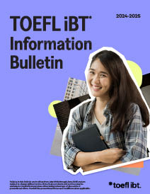 TOEFL iBT Information Bulletin